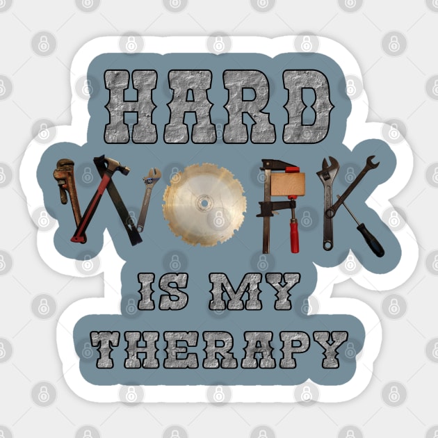 Hard Working Tee Sticker by faithfamilyhomedesigns